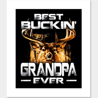 Best Buckin Grandpa Ever Shirt Deer Hunting Bucking Father Posters and Art